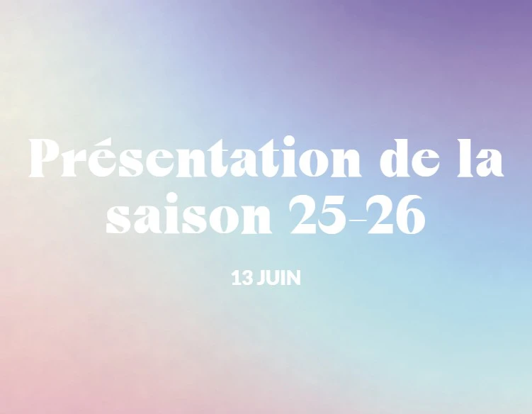 La Comète : Présentation de Saison