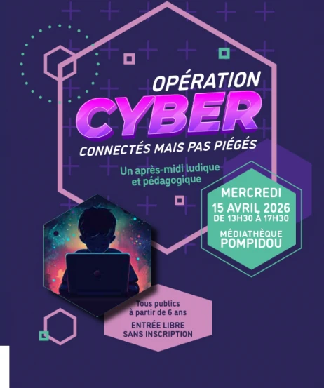 Opération cyber : connectés mais pas piégés !