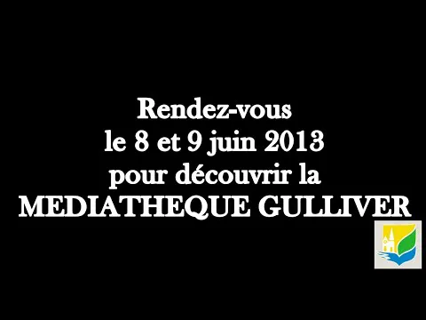Trailer - ouverture de la médiathèque Gulliver